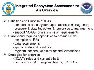 Definition and Purpose of IEAs 	- component of ecosystem approaches to management