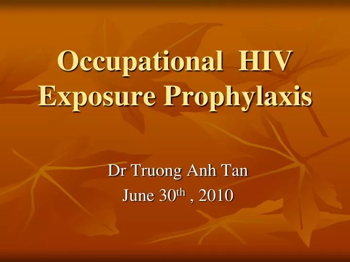 occupational hiv exposure prophylaxis