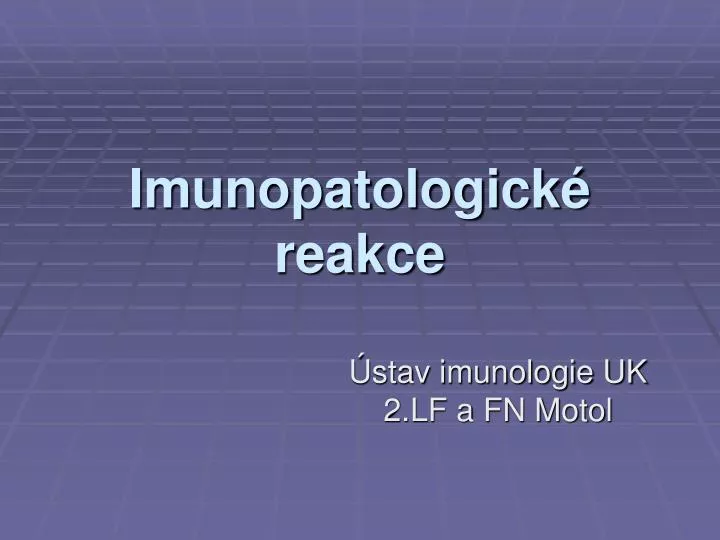imunopatologick reakce