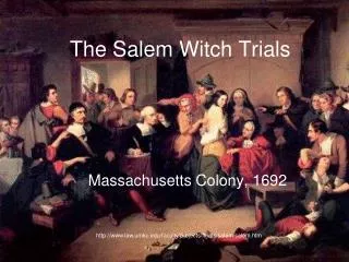 The Salem Witch Trials