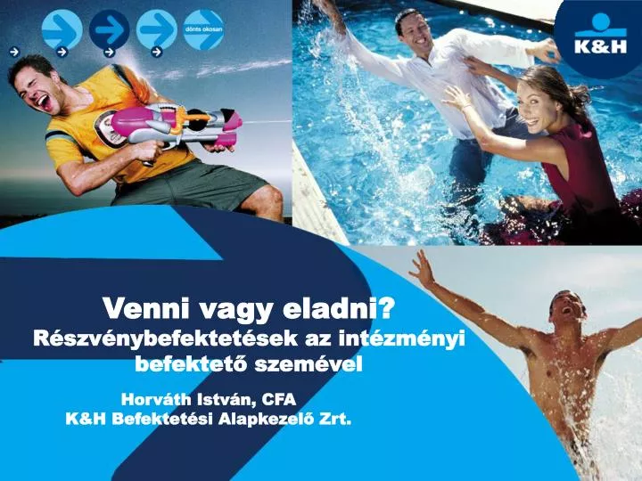 venni vagy eladni r szv nybefektet sek az int zm nyi befektet szem vel