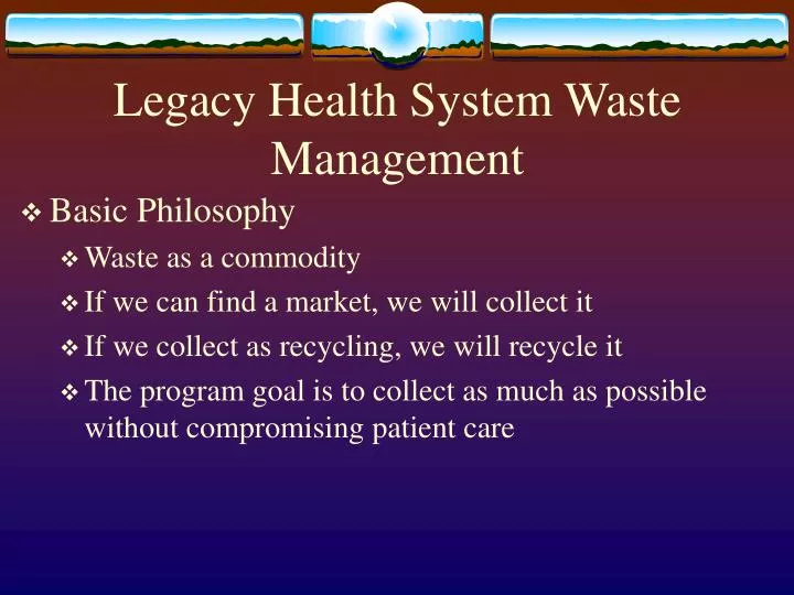 legacy health system waste management