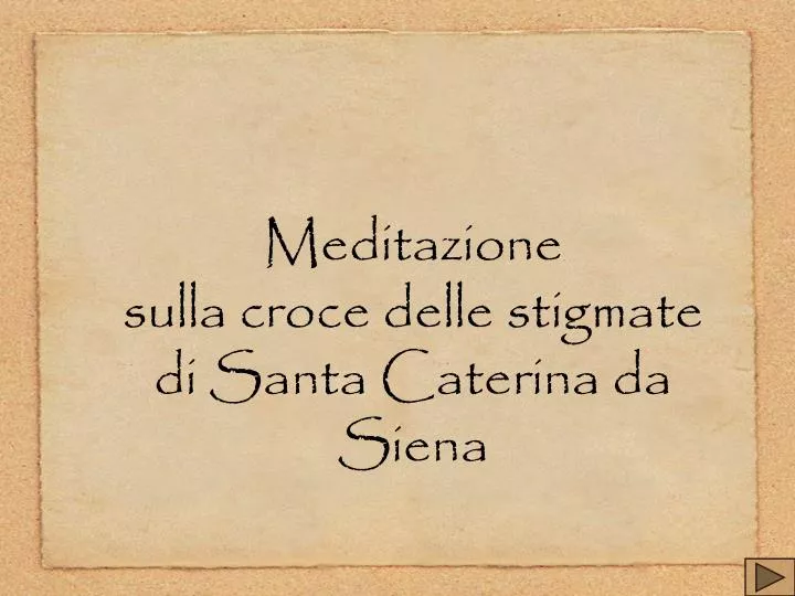 meditazione sulla croce delle stigmate di santa caterina da siena