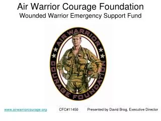 Air Warrior Courage Foundation Wounded Warrior Emergency Support Fund