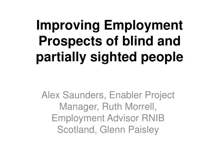 improving employment prospects of blind and partially sighted people