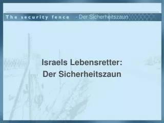 der sicherheits zaun