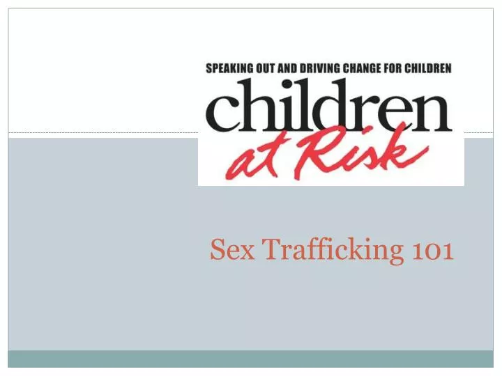 sex trafficking 101