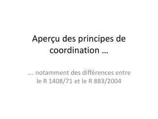 aper u des principes de coordination