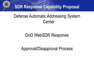 SDR Response Capability Proposal
