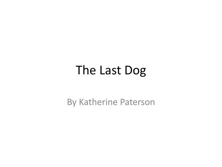the last dog