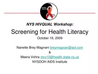 NYS HIVQUAL Workshop: Screening for Health Literacy October 16, 2009