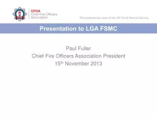 Presentation to LGA FSMC