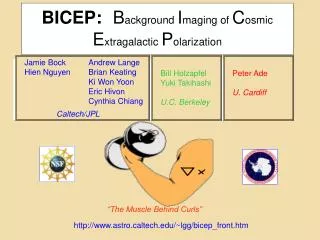 BICEP: B ackground I maging of C osmic E xtragalactic P olarization