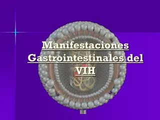 manifestaciones gastrointestinales del vih