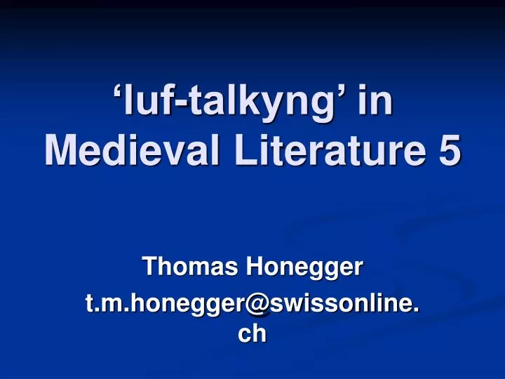 luf talkyng in medieval literature 5