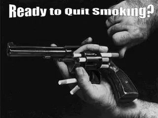 Ready to Quit Smoking?