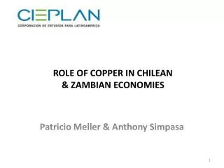 ROLE OF COPPER IN CHILEAN &amp; ZAMBIAN ECONOMIES