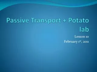 Passive Transport + Potato lab