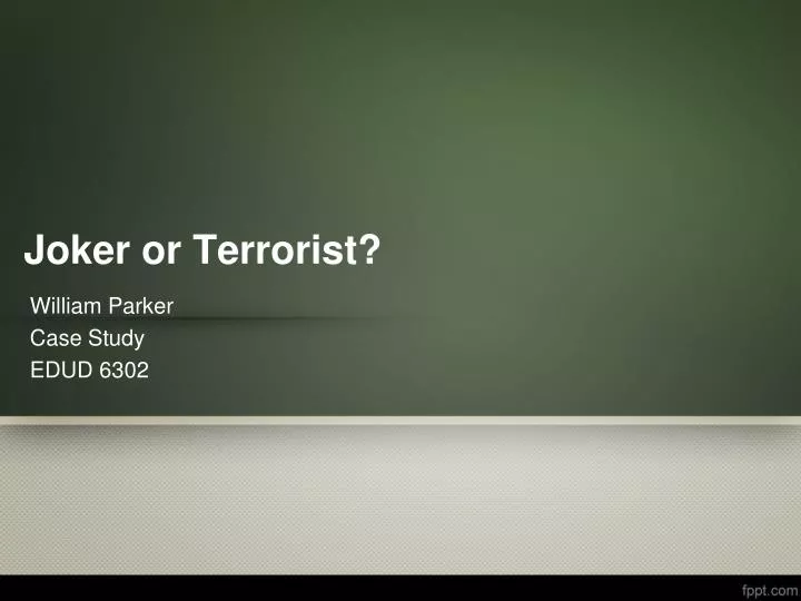 joker or terrorist