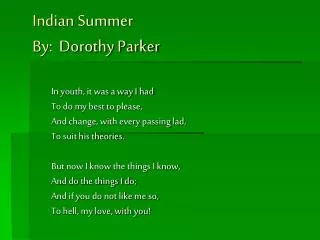 Indian Summer By: Dorothy Parker