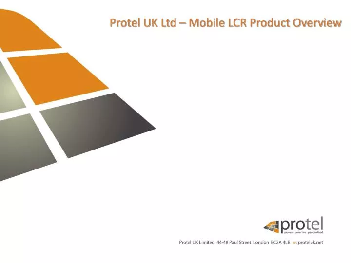 protel uk ltd mobile lcr product overview
