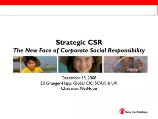 Strategic CSR The New Face of Corporate Social Responsibility