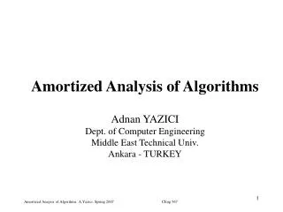 Amortized Analysis of Algorithm s