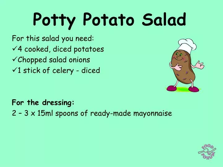 potty potato salad