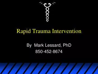 Rapid Trauma Intervention