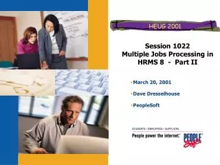 Session 1022 Multiple Jobs Processing in HRMS 8 - Part II