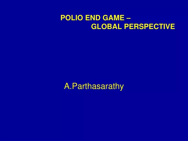 polio end game global perspective