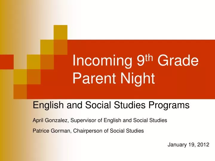 incoming 9 th grade parent night