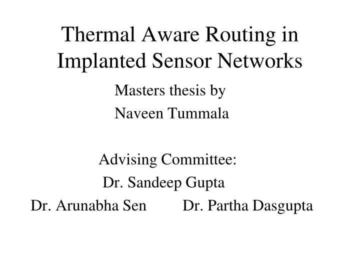 thermal aware routing in implanted sensor networks