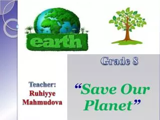 “ Save Our Planet ”