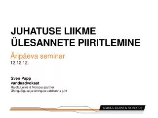juhatuse liikme lesannete piiritlemine