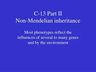 C-13 Part II Non-Mendelian inheritance