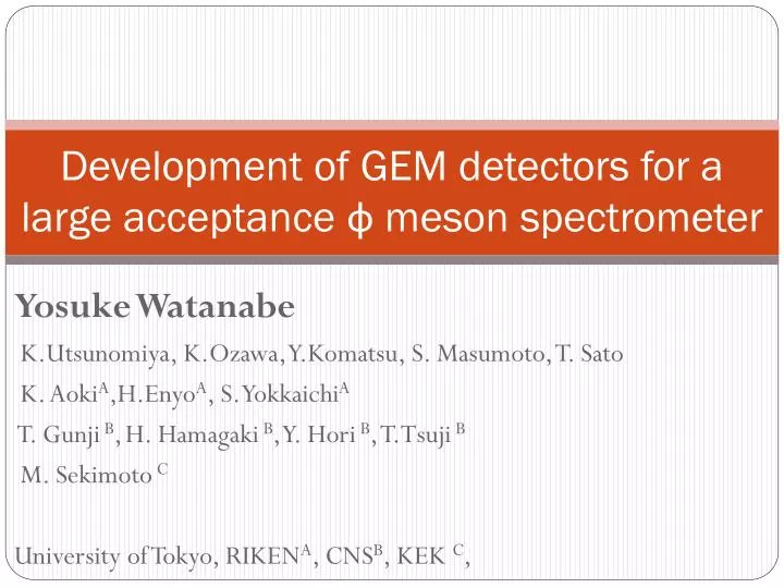 development of gem detectors for a large acceptance meson spectrometer