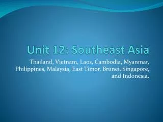 Unit 12: Southeast Asia