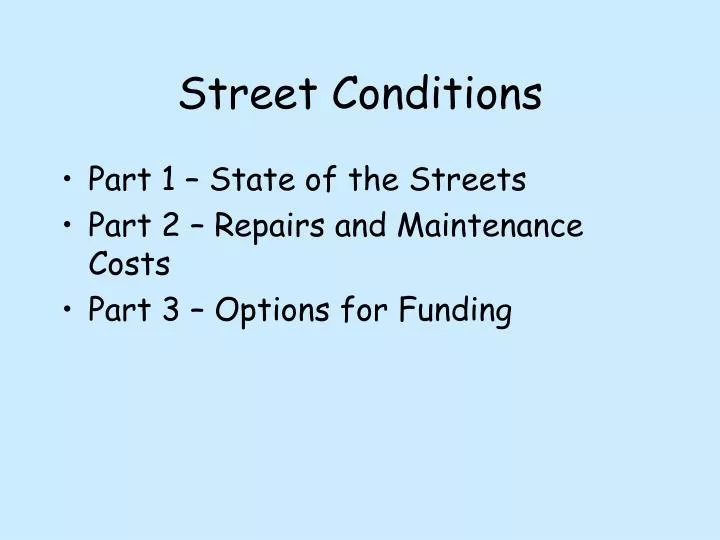street conditions