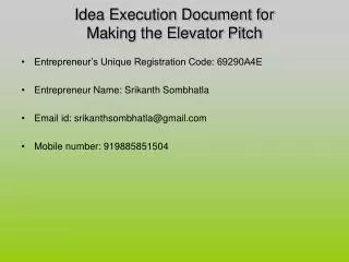 Idea Execution Document for Making the Elevator Pitch