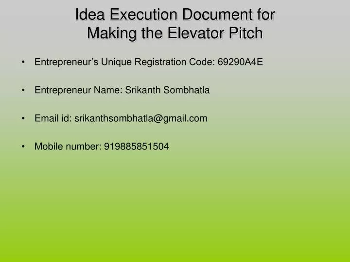 idea execution document for making the elevator pitch
