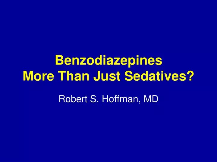 benzodiazepines more than just sedatives