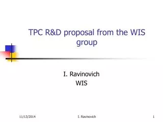 TPC R&amp;D proposal from the WIS group