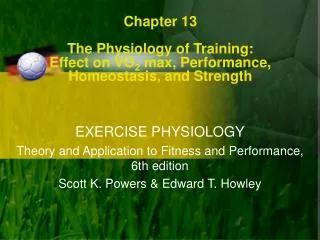 EXERCISE PHYSIOLOGY Theory and Application to Fitness and Performance, 6th edition