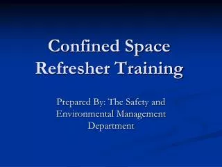 Confined Space Refresher Training