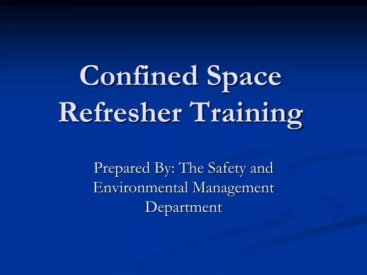 confined space refresher training
