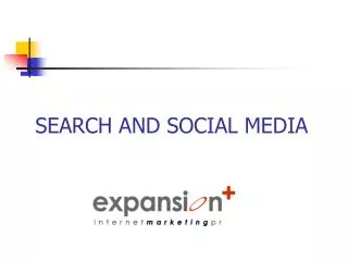 SEARCH AND SOCIAL MEDIA