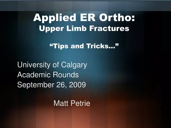applied er ortho upper limb fractures tips and tricks
