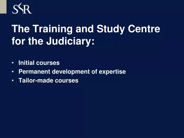 the training and study centre for the judiciary