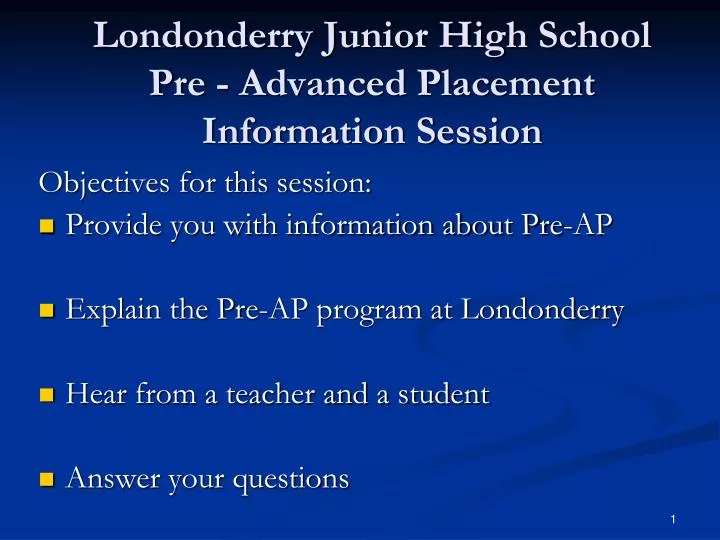 londonderry junior high school pre advanced placement information session